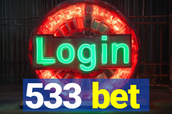 533 bet